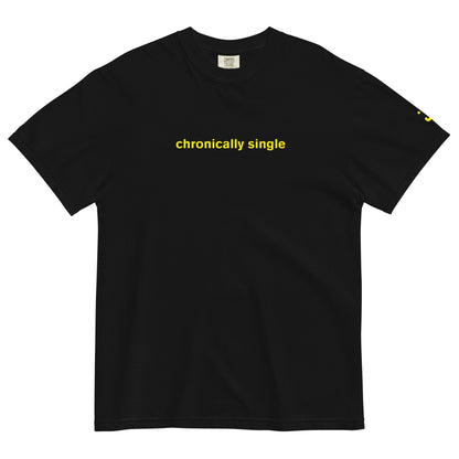 chronically single t-shirt